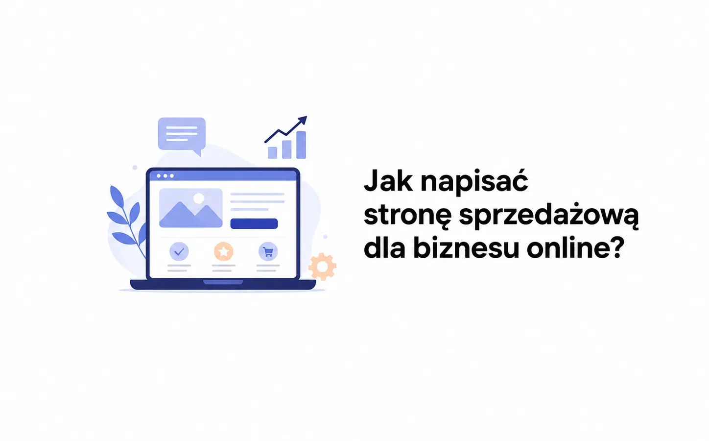 Jak napisać stronę sprzedażową dla biznesu online?