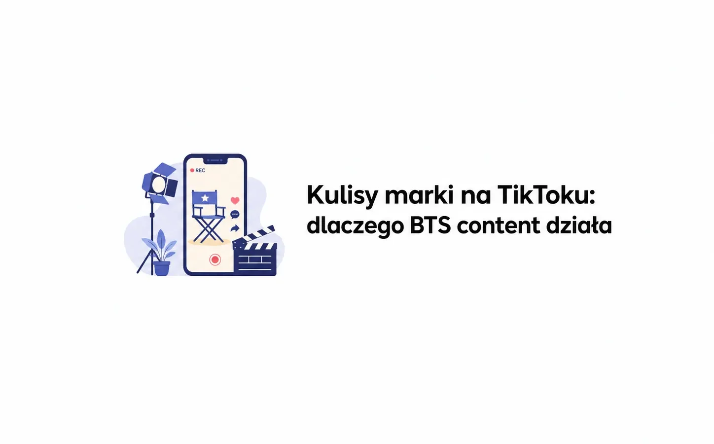 Kulisy marki na TikToku: dlaczego BTS content działa
