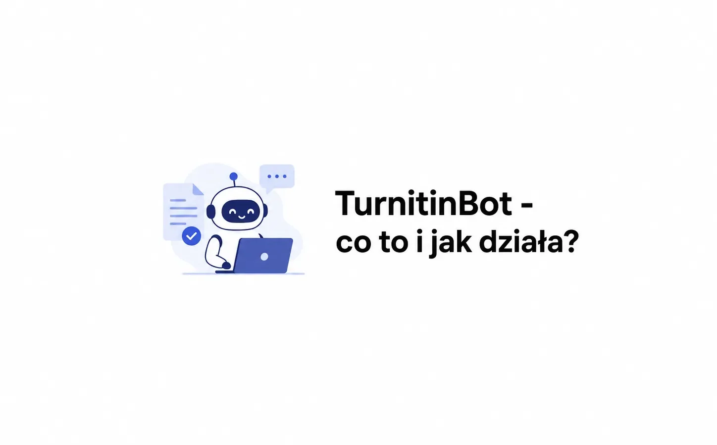 TurnitinBot - co to i jak działa?