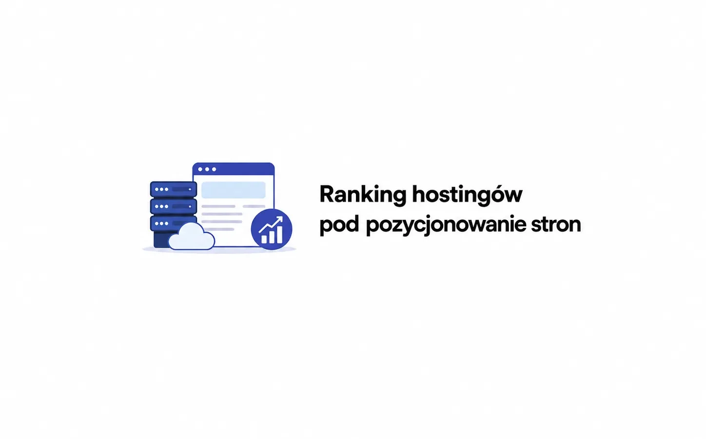 Ranking hostingów pod pozycjonowanie stron