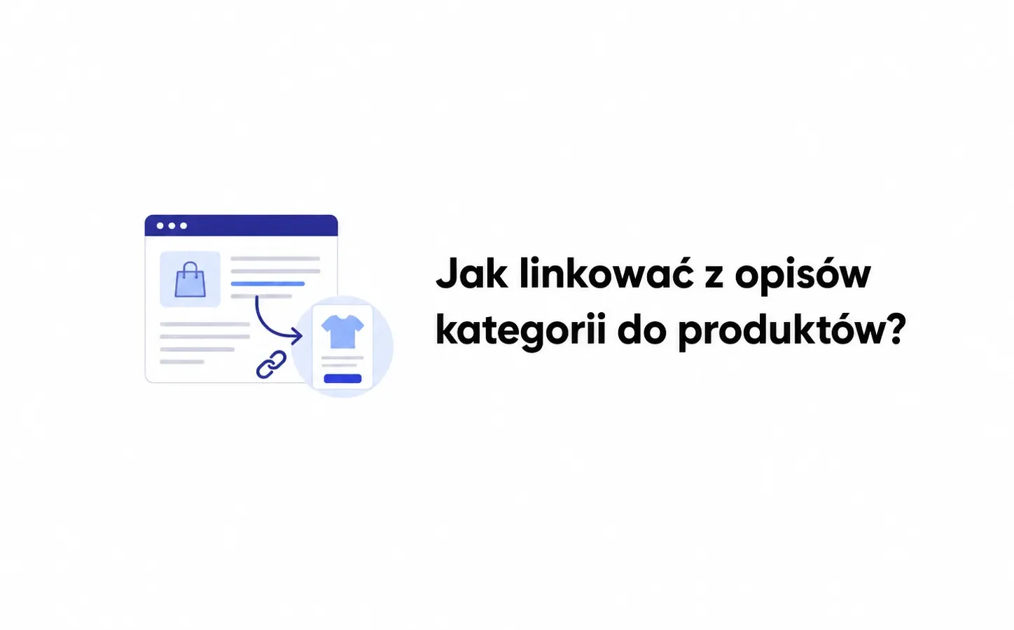 Jak linkować z opisów kategorii do produktów?