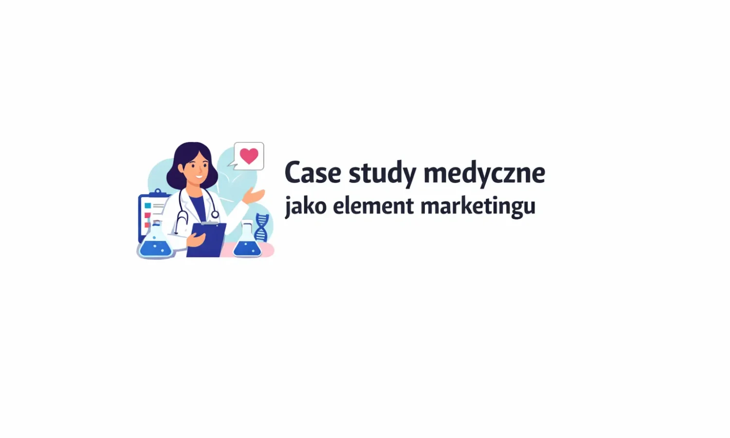 Case study medyczne jako element marketingu