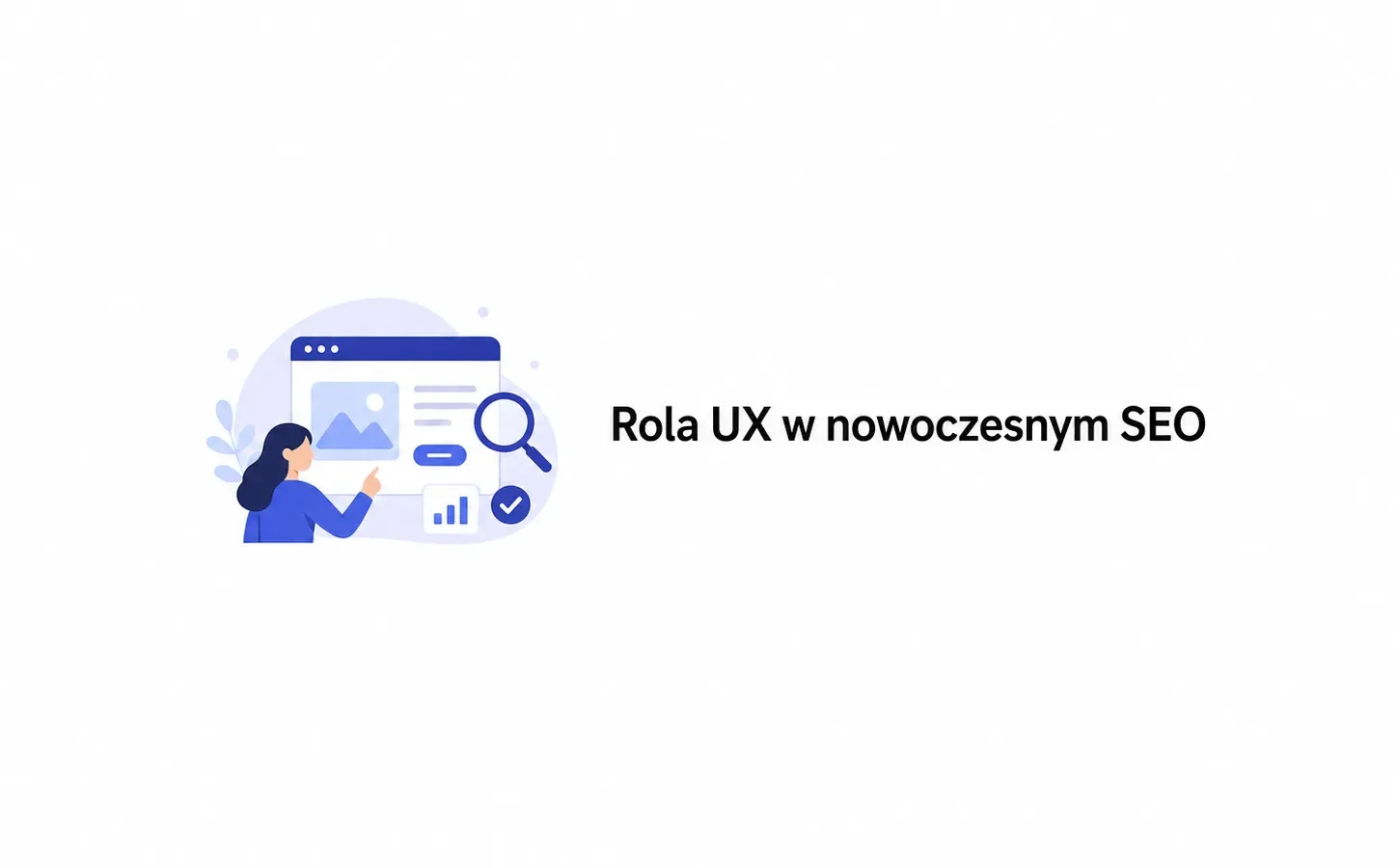 Rola UX w nowoczesnym SEO