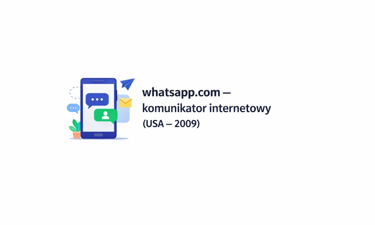 whatsapp.com – komunikator internetowy (USA – 2009)