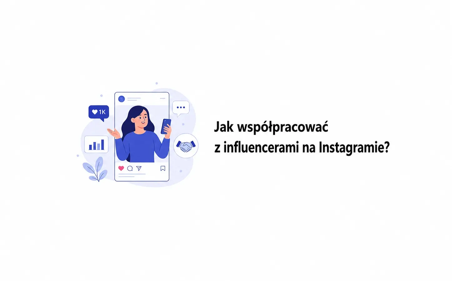Jak współpracować z influencerami na Instagramie?