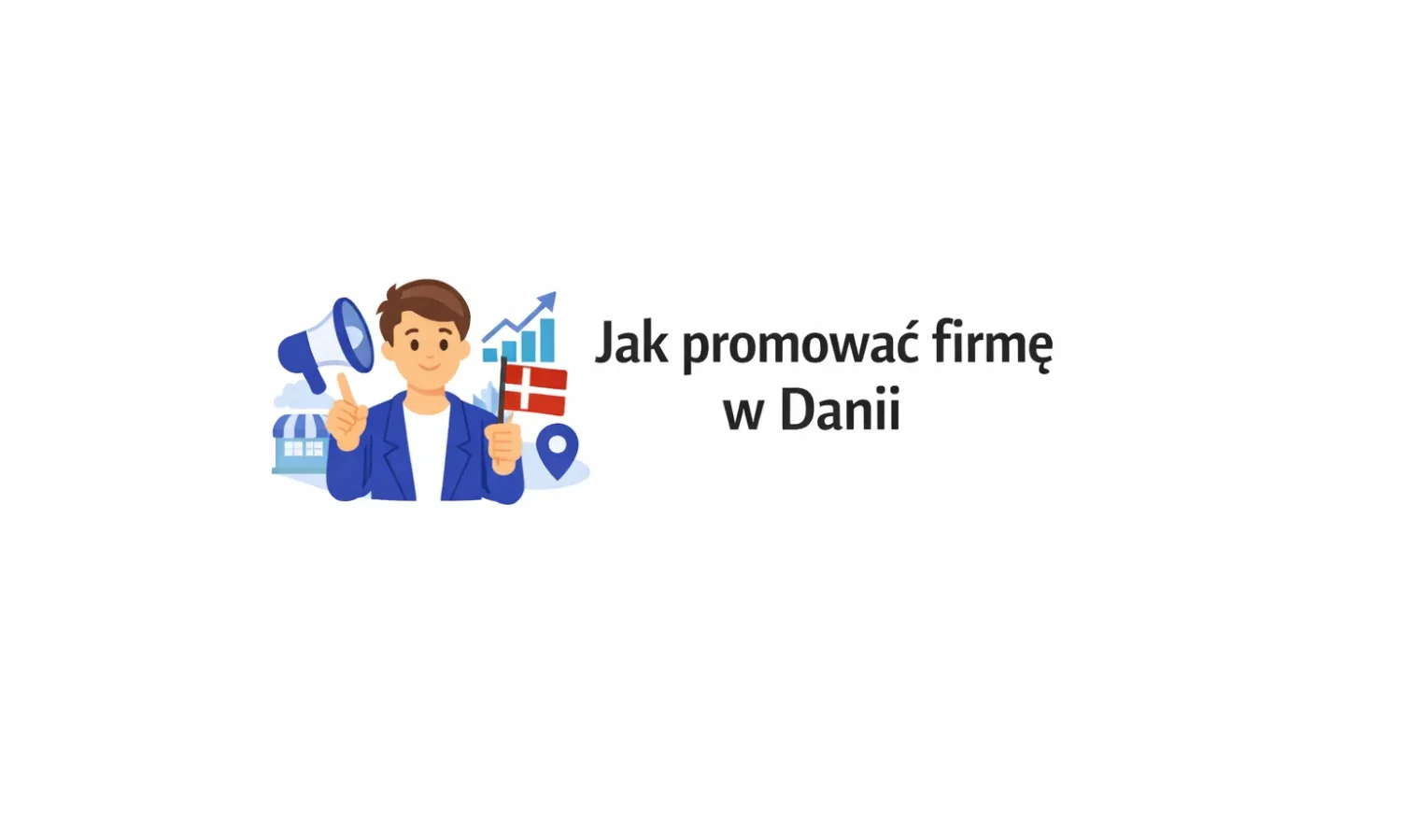 Jak promować firmę w Danii