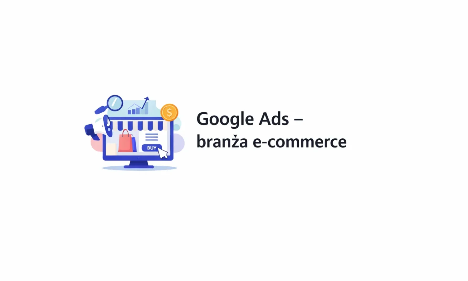 Google Ads – branża e-commerce