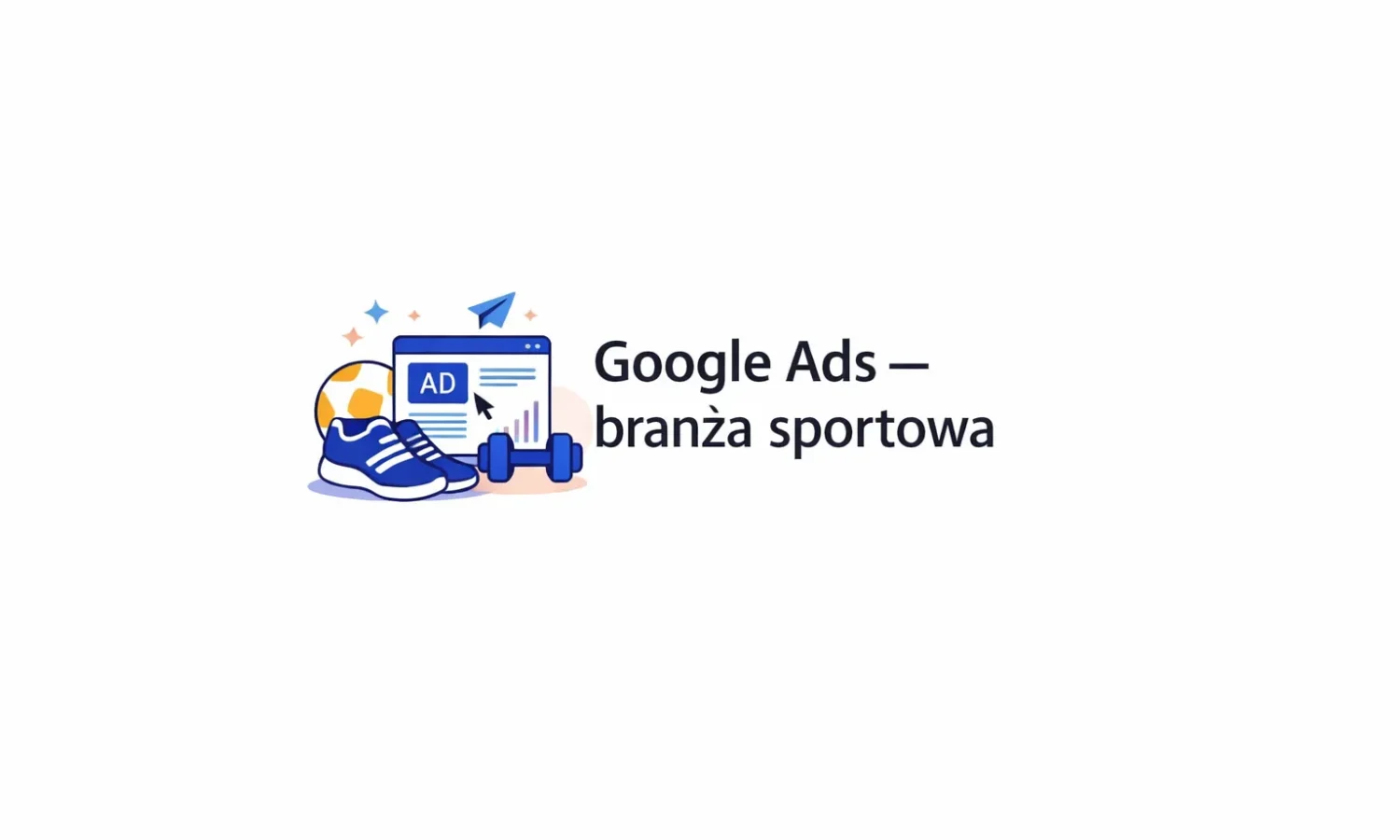 Google Ads – branża sportowa
