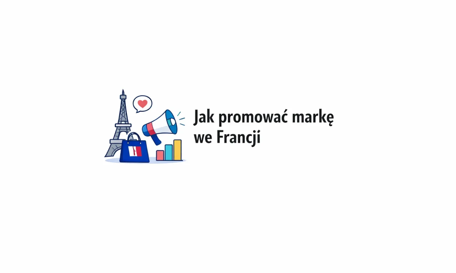 Jak promować markę we Francji