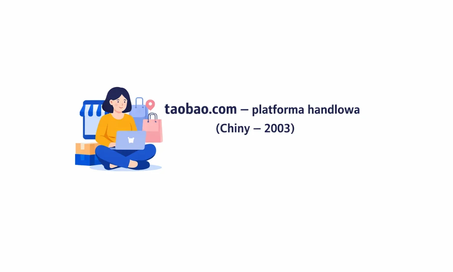 taobao.com – platforma handlowa (Chiny – 2003)