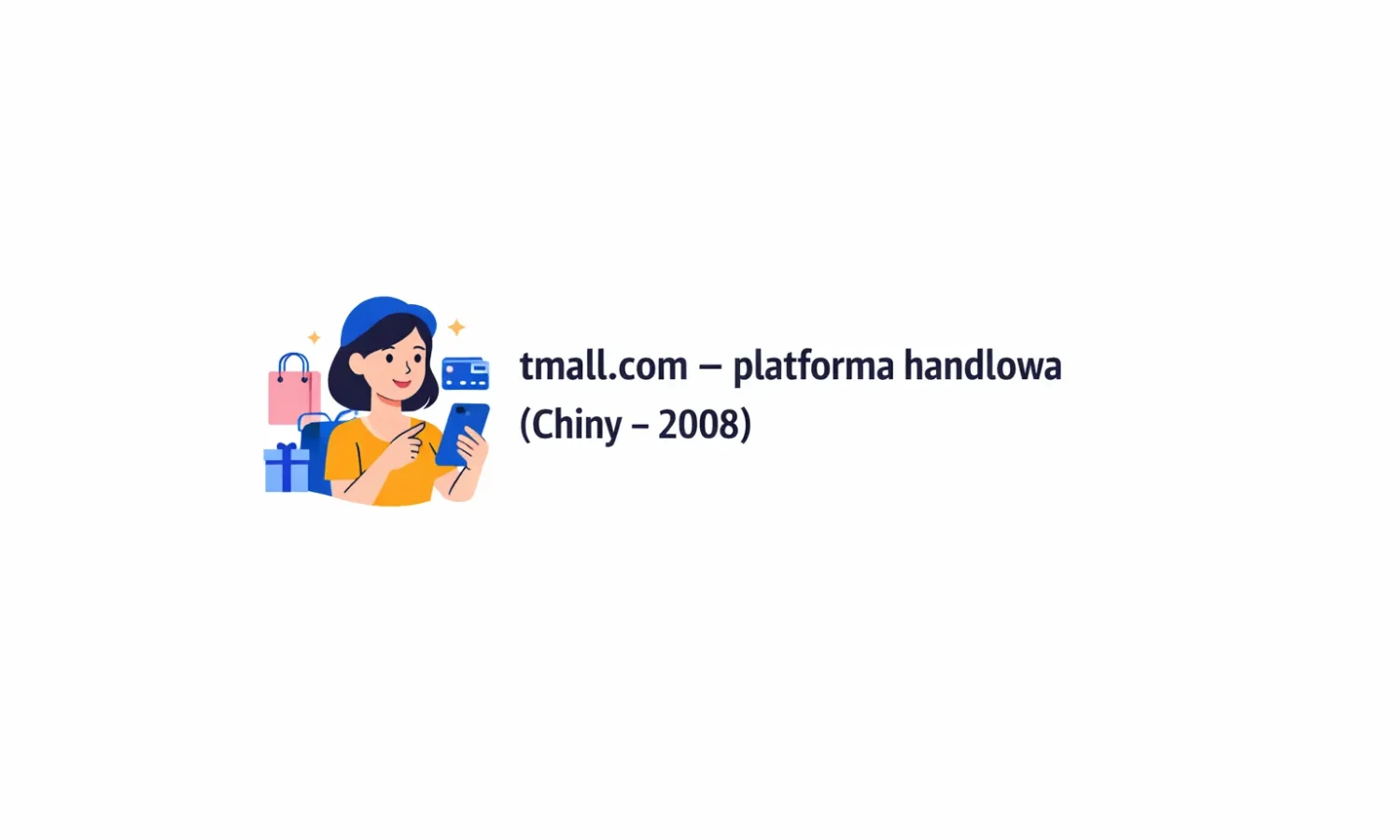 tmall.com – platforma handlowa (Chiny – 2008)