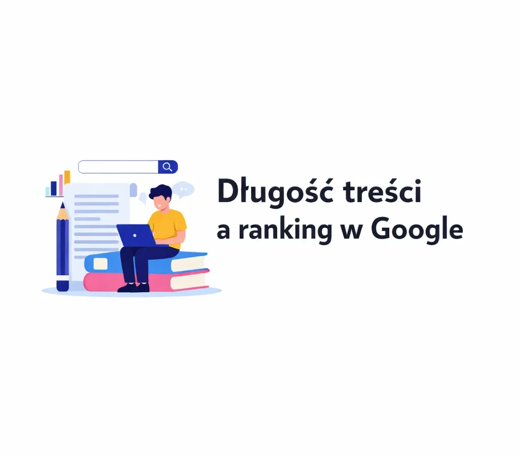 Długość treści a ranking w Google