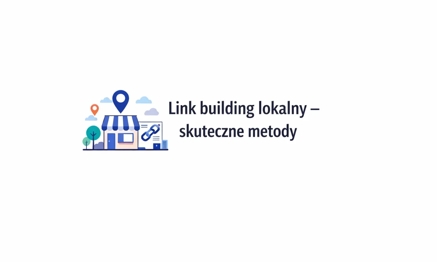 Link building lokalny – skuteczne metody