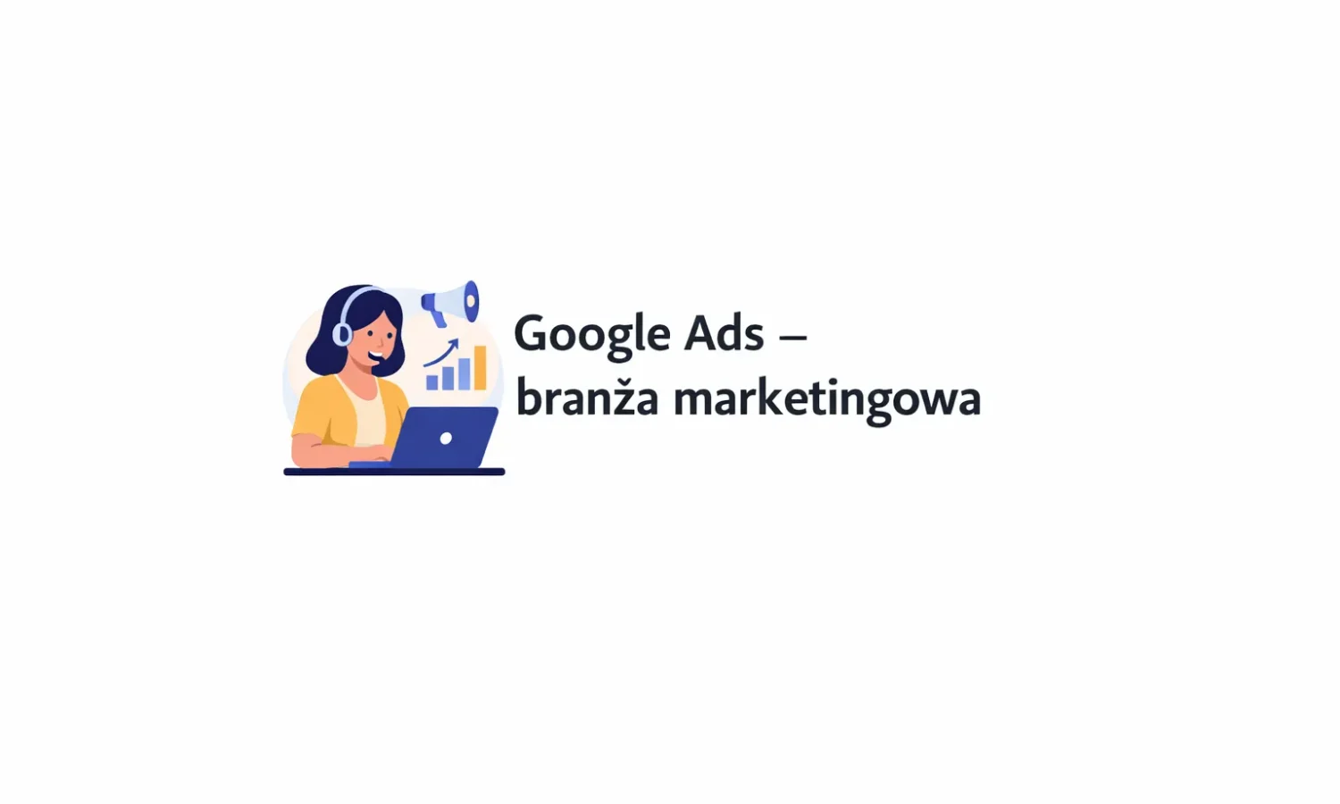Google Ads – branża marketingowa
