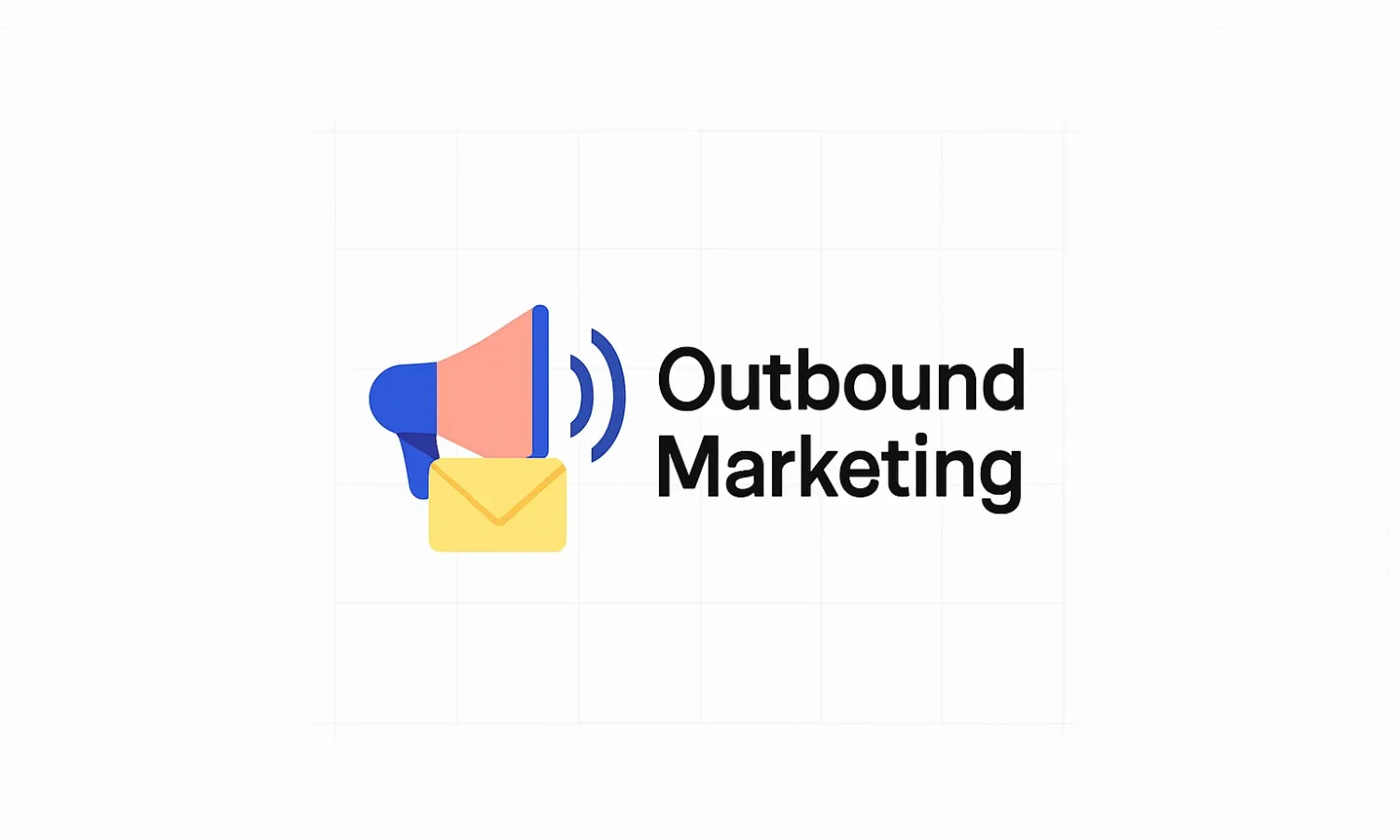 Outbound Marketing
