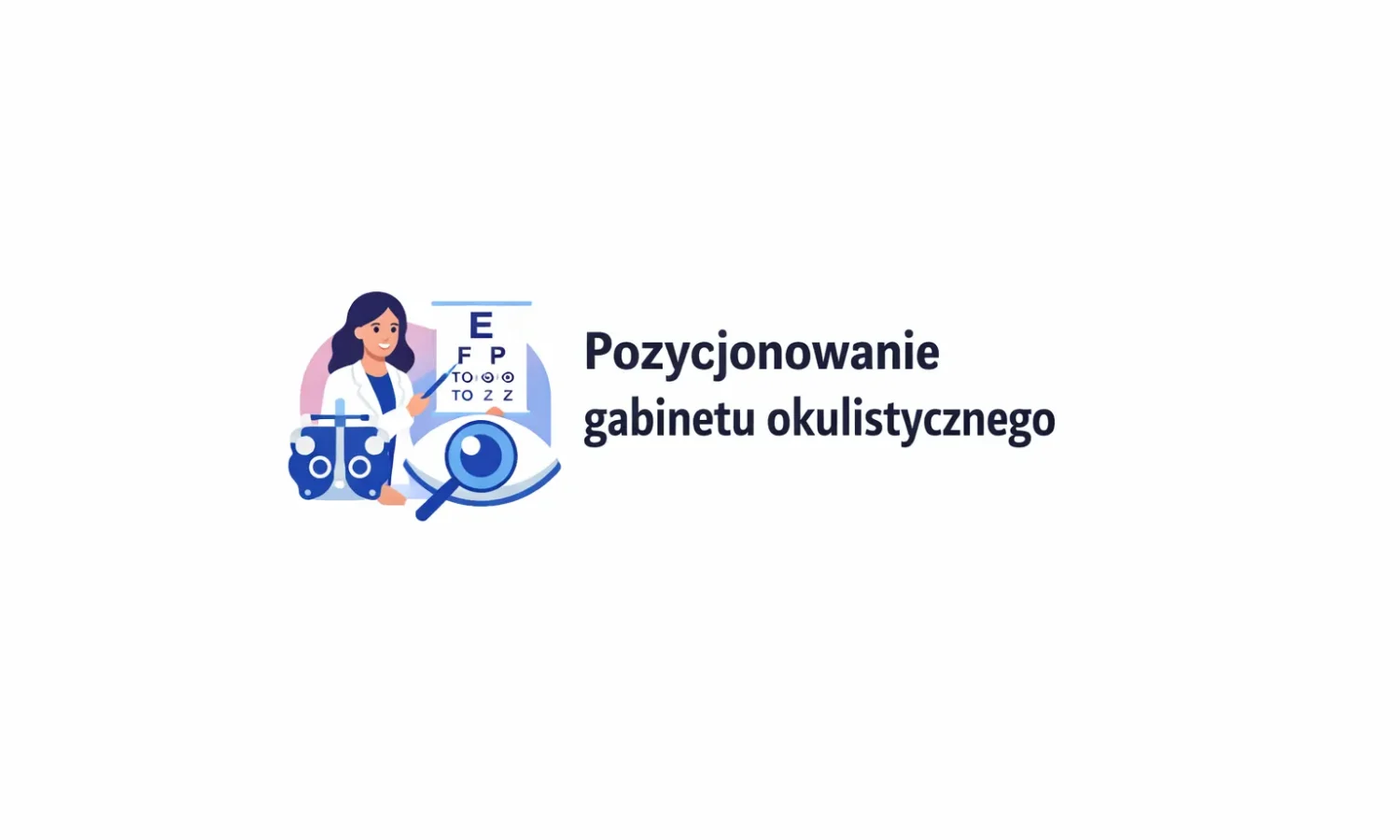 Pozycjonowanie gabinetu okulistycznego