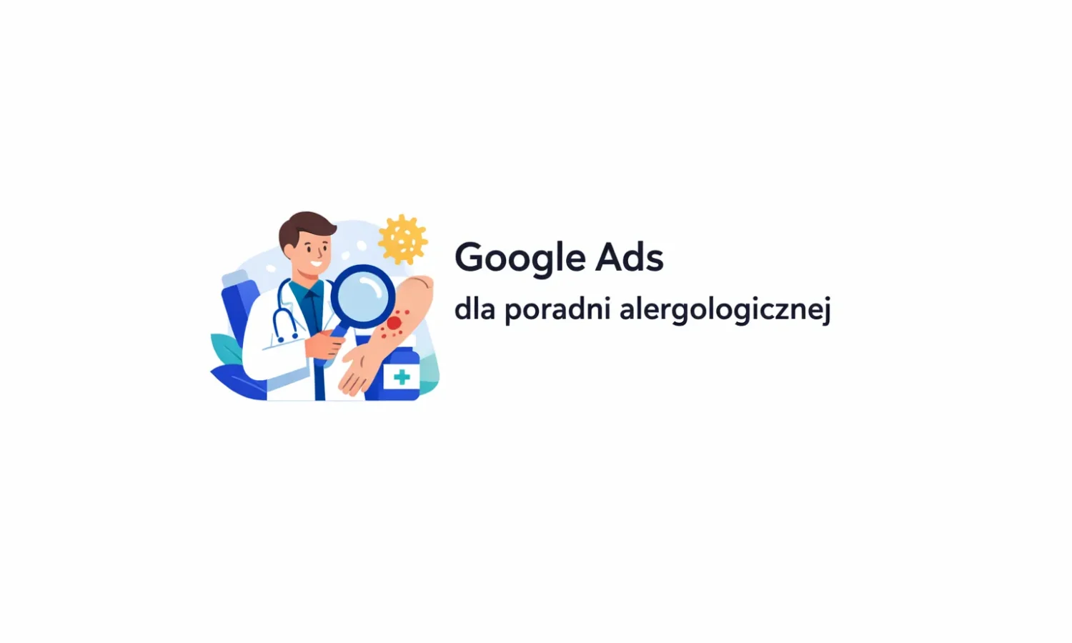 Google Ads dla poradni alergologicznej