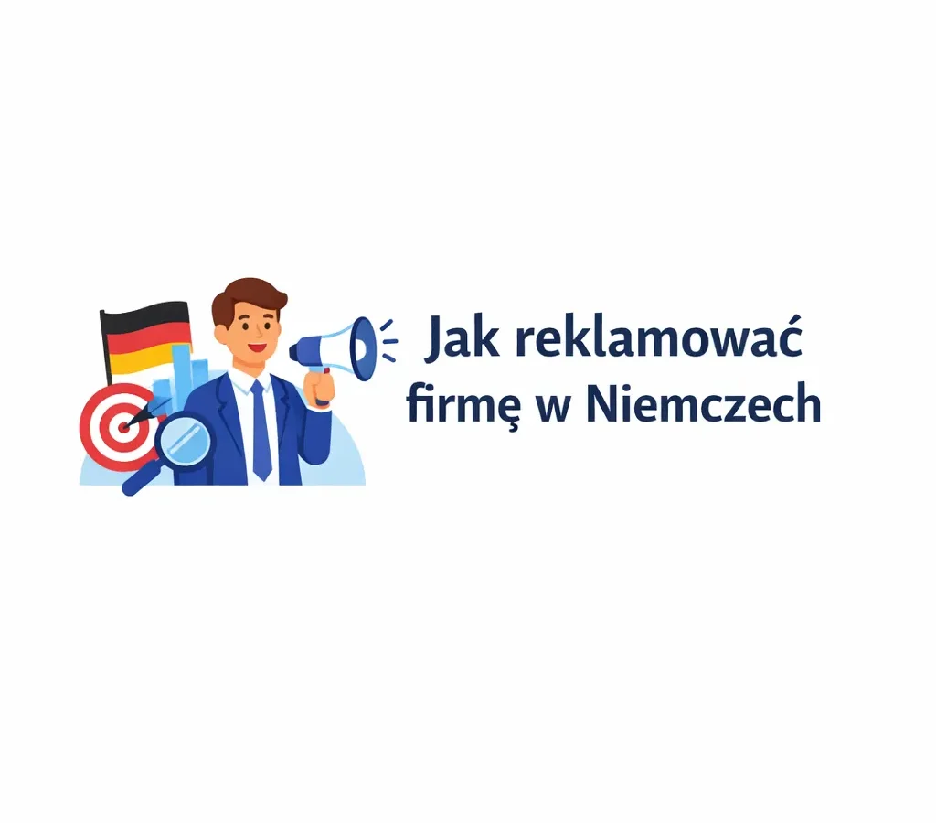 Jak reklamować firmę w Niemczech