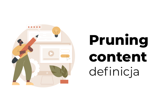 Pruning Content